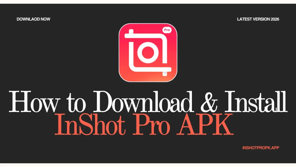 How to Download & Install InShot Pro APK