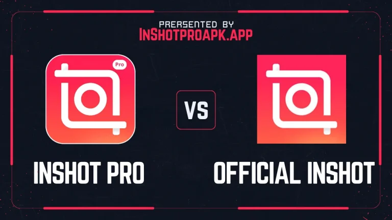 InShot Pro APK vs Official InShot